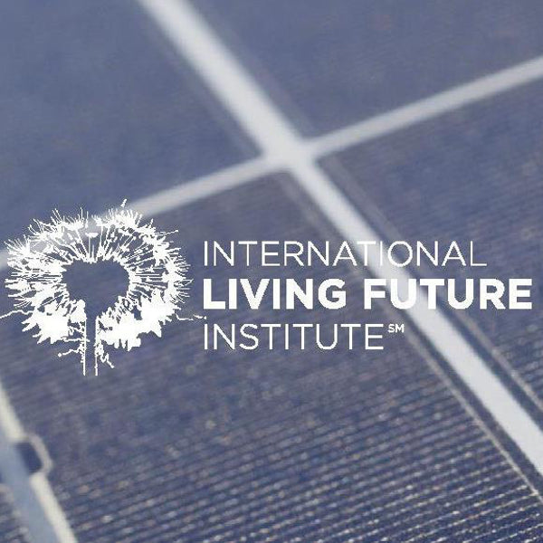 International Living Future Institute: Incentivizing regenerative design through the Living Building Challenge