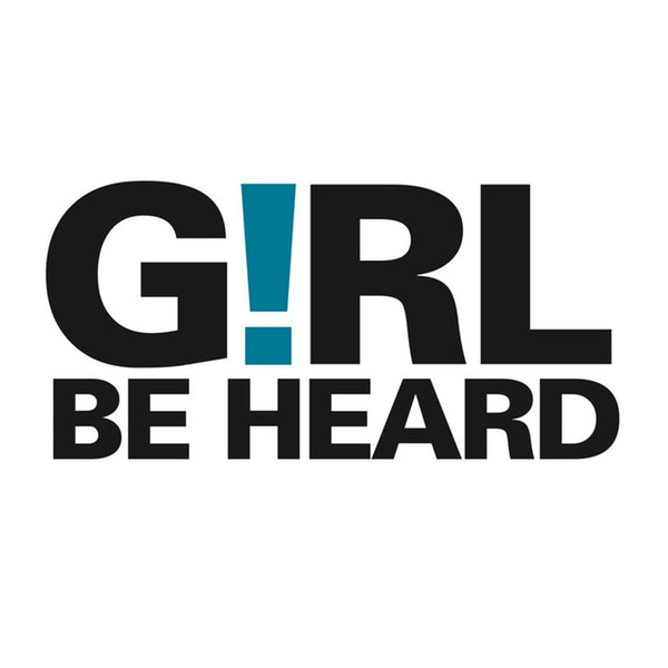 Girl Be Heard: Amplifying the voices of young women for social change