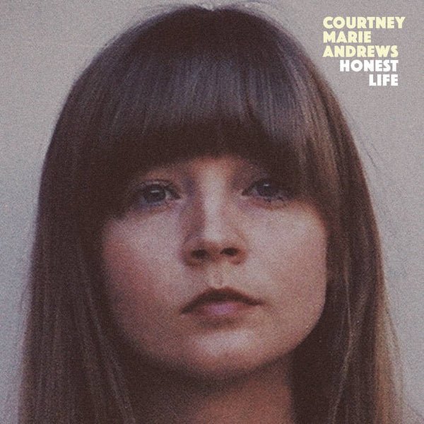 Courtney Marie Andrews: Honest Life